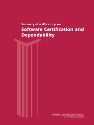 cover image of Summary of a Workshop on Software Certification and Dependability
